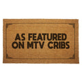As Featured on Cribs Door Mat